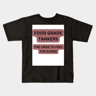 FOOD GRADE TANKER Kids T-Shirt